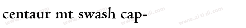 centaur mt swash cap字体转换